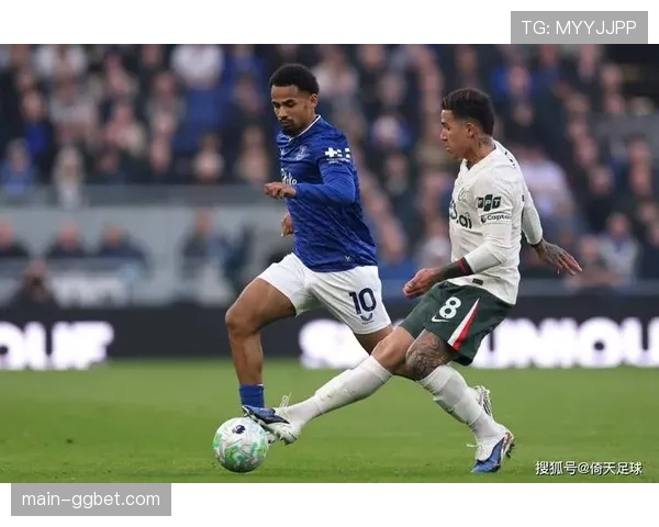 埃弗顿三球完胜切尔西 贝托两射一传成最大功臣